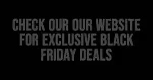 Dark gray text on a black background "check out our website for exclusive Black Friday Deals"