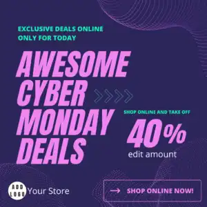 Neon purple text says Awesome Cyber Monday deals 40%