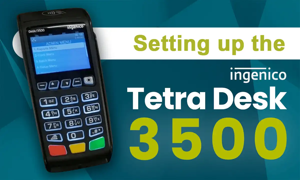 Ingenico Tetra 3500 set up