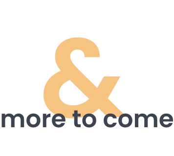 A large orange ampersand symbol followed by the words "more to come" 