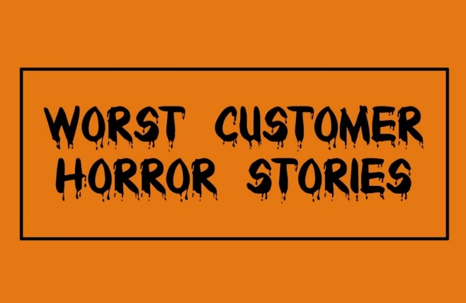 worst customer horror stories header