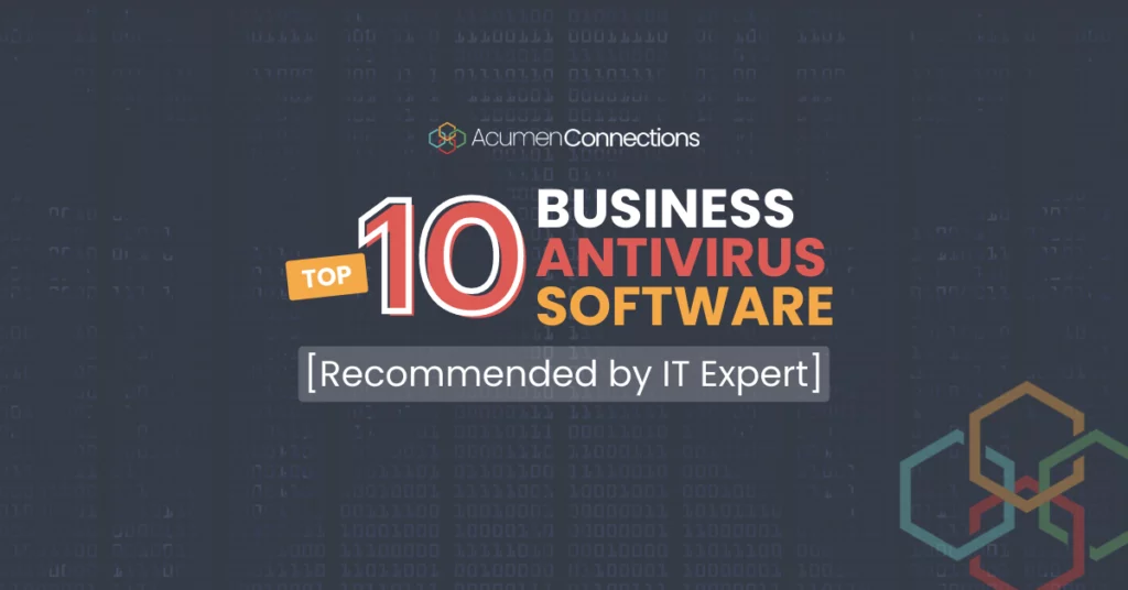 Top 10 Best Antivirus Software for Business